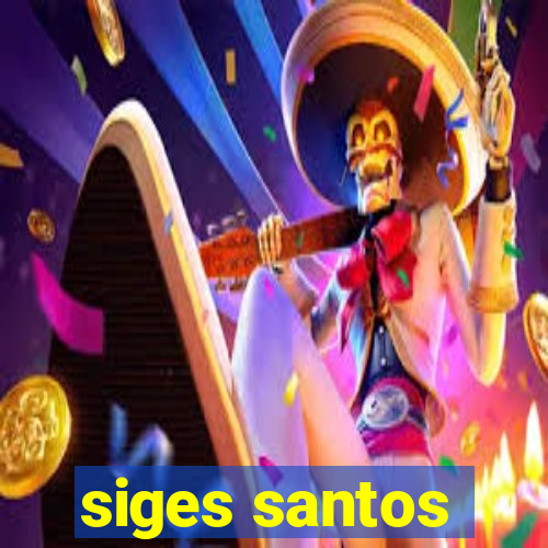 siges santos